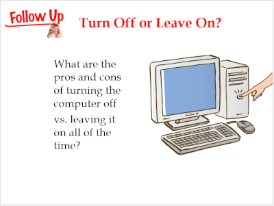 Turn Off or Leave On